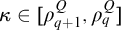 kappa element of rho Subscript q plus 1 Superscript upper Q Baseline comma rho Subscript q Superscript upper Q