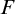 upper F