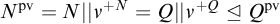 upper N Superscript p v Baseline equals upper N StartAbsoluteValue EndAbsoluteValue nu Superscript plus upper N Baseline equals upper Q StartAbsoluteValue EndAbsoluteValue nu Superscript plus upper Q Baseline normal subgroup of or equal to upper Q Superscript p v