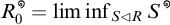 R naught super infinity equals limit inferior as S less than R of S super infinity.