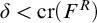 delta less than c r left parenthesis upper F Superscript upper R Baseline right parenthesis