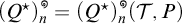 Open parenthesis Q star close parenthesis sub n super circle equals open parenthesis Q star close parenthesis sub n super circle open parenthesis tau comma P close parenthesis