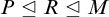 upper P normal subgroup of or equal to upper R normal subgroup of or equal to upper M