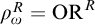 rho Subscript omega Superscript upper R Baseline equals upper O upper R Superscript upper R