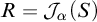 upper R equals upper J Subscript alpha Baseline left parenthesis upper S right parenthesis