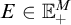 upper E element of double struck upper E Subscript plus Superscript upper M