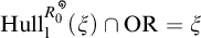 Hull sub one super R zero star of open parenthesis xi close parenthesis intersection O R equals xi