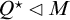 upper Q Superscript star Baseline white left pointing triangle upper M