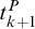t Subscript k plus 1 Superscript upper P