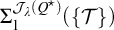 upper Sigma 1 Superscript upper J Super Subscript lamda Superscript left parenthesis upper Q Super Superscript star Superscript right parenthesis Baseline left parenthesis StartSet script upper T EndSet right parenthesis