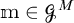 m is an element of script G sub M