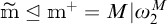 m tilde is less than or equal to m plus equals M absolute value omega sub 2 to the M.