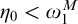 eta 0 less than omega 1 Superscript upper M