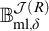 upper B Subscript m l comma delta Superscript script upper J left parenthesis upper R right parenthesis