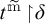 t to the m with tilde power, vertical bar, delta.
