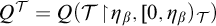 upper Q Superscript script upper T Baseline equals upper Q left parenthesis script upper T backslash exclamation mark up harpoon with barb right backslash exclamation mark eta Subscript beta Baseline comma 0 comma eta Subscript beta Baseline right parenthesis script upper T Subscript right parenthesis Baseline