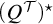 left parenthesis upper Q Superscript script upper T Baseline right parenthesis Superscript star