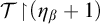 script upper T backslash exclamation mark up harpoon with barb right backslash exclamation mark left parenthesis eta Subscript beta Baseline plus 1 right parenthesis