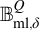 upper B Subscript m l comma delta Superscript upper Q