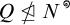 Q is not a subset of N to the power of super zero.