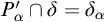 upper P prime Subscript alpha Baseline intersection delta equals delta Subscript alpha