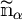 n sub alpha with a tilde above.