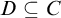 upper D subset of or equal to upper C