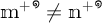 m to the plus theta power is not equal to n to the plus theta power.
