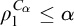 rho 1 Superscript upper C Super Subscript alpha Baseline less than or equals alpha