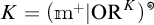 K equals open parenthesis m plus or O R to the K power close parenthesis to the ninth power.
