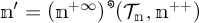 n prime equals open parenthesis n superscript plus infinity close parenthesis superscript circle open parenthesis T sub n comma n superscript plus plus close parenthesis
