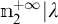 m sub 2 to the plus infinity power vertical bar lambda