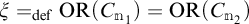 xi is defined as O R open parenthesis C sub n one close parenthesis equals O R open parenthesis C sub n two close parenthesis