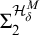 upper Sigma 2 Superscript upper H Super Subscript delta Super Superscript upper M