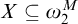 upper X subset of or equal to omega 2 Superscript upper M