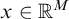 x element of upper R Superscript upper M