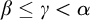beta less than or equals gamma less than alpha