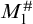 upper M 1 Superscript number sign