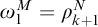 omega 1 Superscript upper M Baseline equals rho Subscript k plus 1 Superscript upper N