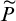 upper P overtilde