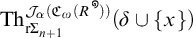 T h sub S I G M A sub n plus 1 J alpha of c sub omega of R to the 9 power delta union open brace x close brace