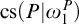 c s left parenthesis upper P vertical bar omega 1 Superscript upper P Baseline right parenthesis