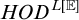 upper H upper O upper D Superscript upper L left bracket double struck upper E right bracket