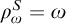 rho Subscript omega Superscript upper S Baseline equals omega