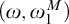 left parenthesis omega comma omega 1 Superscript upper M Baseline right parenthesis