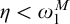 eta less than omega 1 Superscript upper M