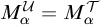 upper M Subscript alpha Superscript script upper U Baseline equals upper M Subscript alpha Superscript script upper T