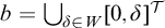 b equals backslash leftcup Underscript delta element of upper W Endscripts 0 comma delta Superscript script upper T