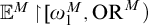 upper E Superscript upper M Baseline backslash exclamation mark up harpoon with barb right backslash exclamation mark omega 1 Superscript upper M Baseline comma upper O upper R Superscript upper M Baseline right parenthesis