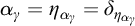 alpha Subscript gamma Baseline equals eta Subscript alpha Sub Subscript gamma Baseline equals delta Subscript eta Sub Subscript alpha Sub Sub Subscript gamma